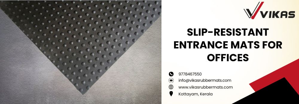 uploads_vik/blogs/Slip-resistant Entrance Mats for Offices.jpg